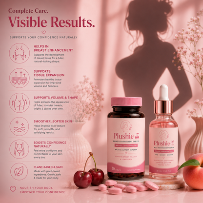 Plushie Breast Enhancement Pills 🍒 + Butt Enhancement Serum 🍑| 30 DAYS MONEY BACK GURANTEE